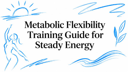Metabolic Flexibility Training Guide for Steady Energy